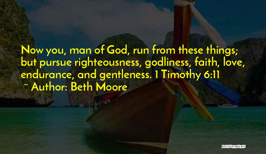 1 Timothy Quotes By Beth Moore