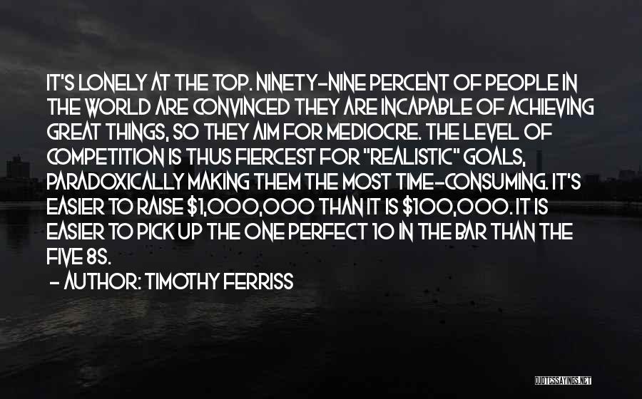 1 Timothy Quotes By Timothy Ferriss