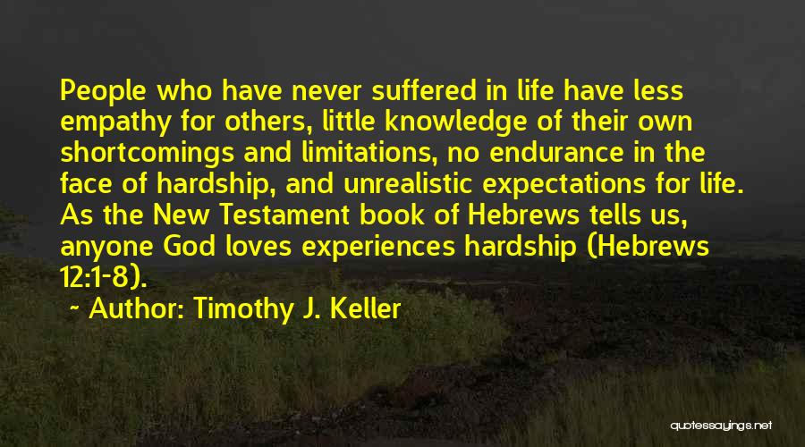 1 Timothy Quotes By Timothy J. Keller