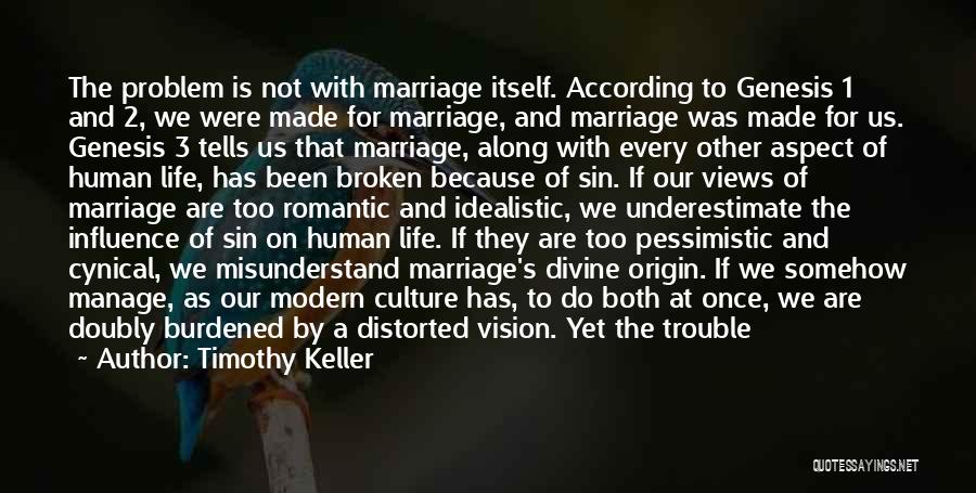 1 Timothy Quotes By Timothy Keller