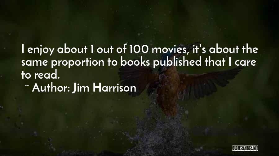 1 Vs 100 Quotes By Jim Harrison