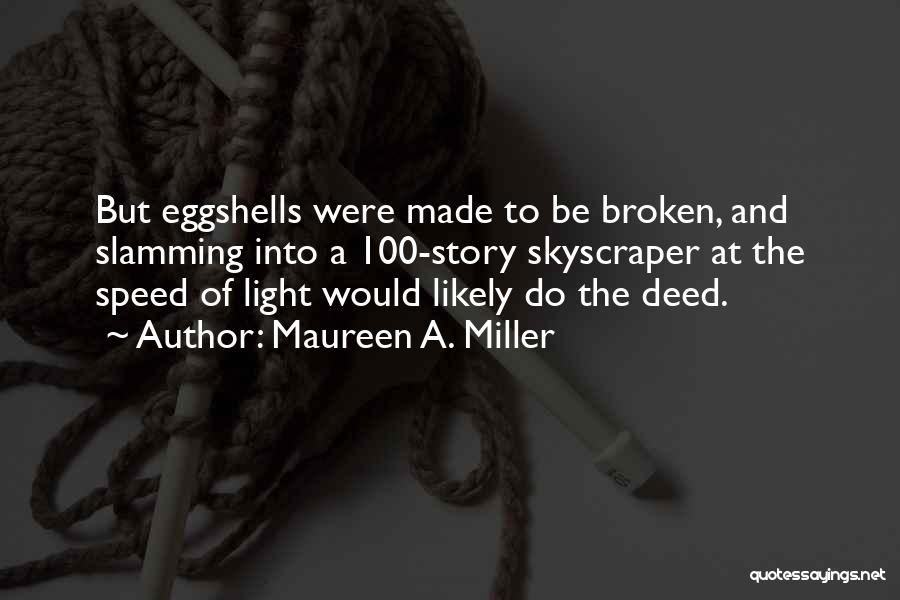 1 Vs 100 Quotes By Maureen A. Miller