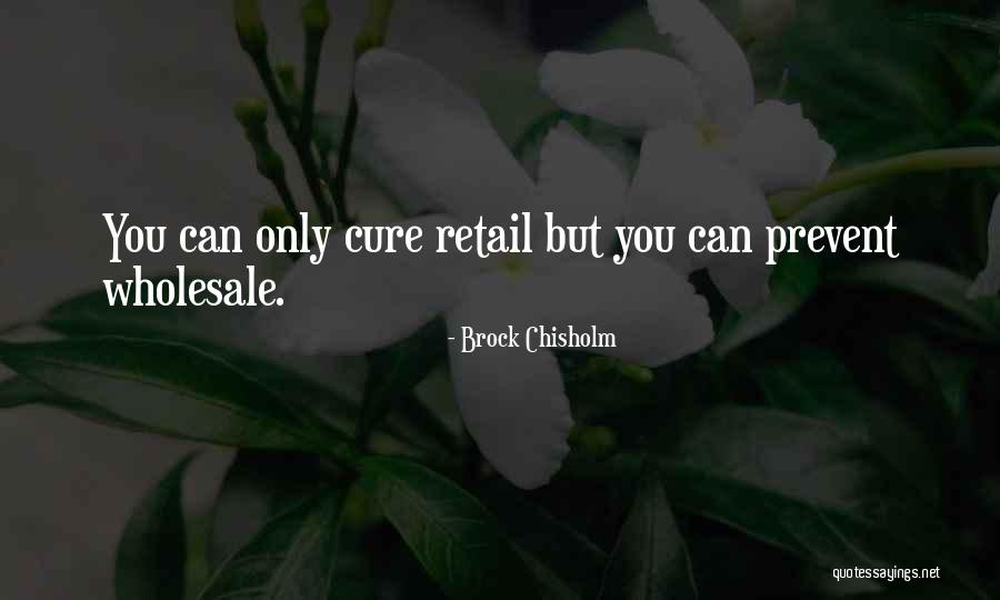 1 Wholesale Quotes By Brock Chisholm 1 Wholesale Quotes By Brock Chisholm