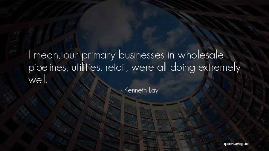 1 Wholesale Quotes By Kenneth Lay 1 Wholesale Quotes By Kenneth Lay