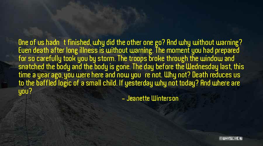 1 Year Ago Today Quotes By Jeanette Winterson