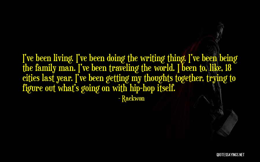 1 Year Being Together Quotes By Raekwon 1 Year Being Together Quotes By Raekwon