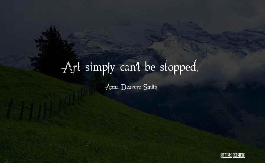 1 Year Ceremony Quotes By Anna Deavere Smith 1 Year Ceremony Quotes By Anna Deavere Smith