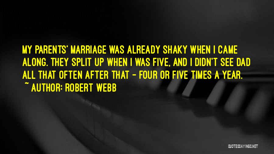 1 Year Of Marriage Quotes By Robert Webb