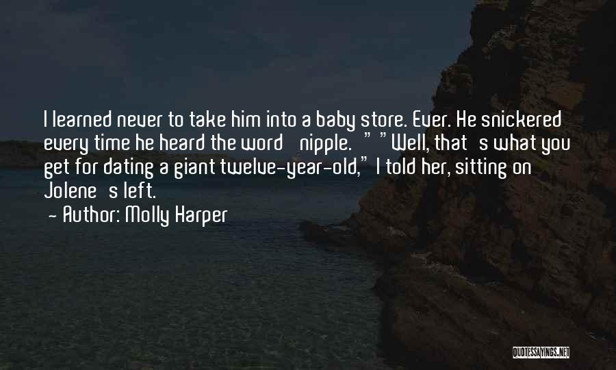 1 Year Old Baby Quotes By Molly Harper