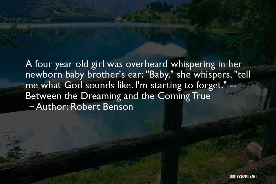 1 Year Old Baby Quotes By Robert Benson