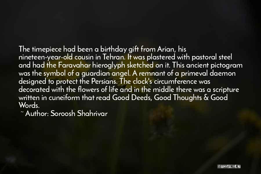 1 Year Old Birthday Quotes By Soroosh Shahrivar