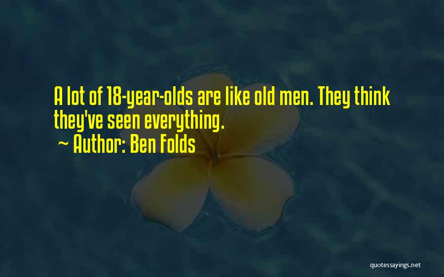 1 Year Olds Quotes By Ben Folds