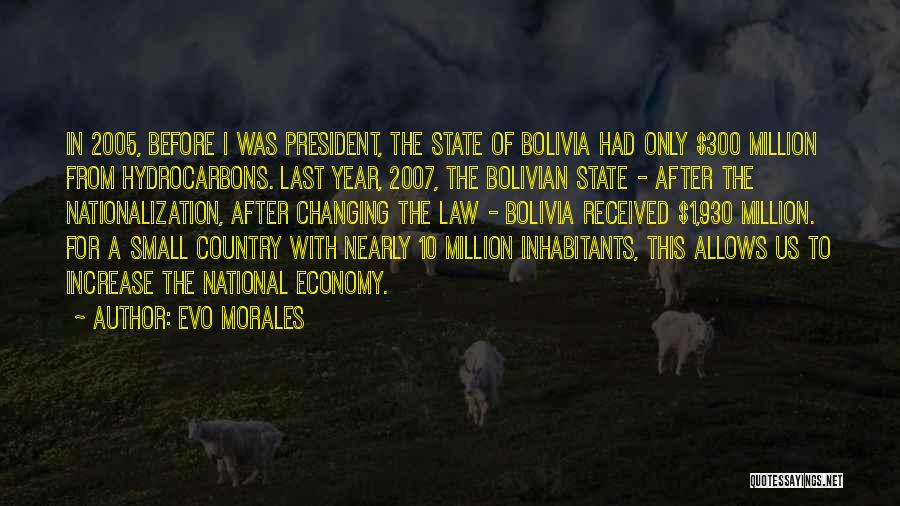 1 Year Quotes By Evo Morales