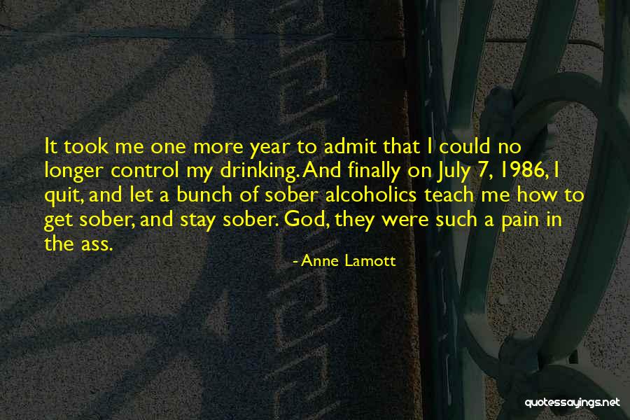 1 Year Sober Quotes By Anne Lamott 1 Year Sober Quotes By Anne Lamott
