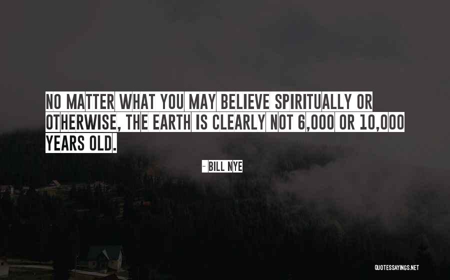 10 000 Quotes By Bill Nye 10 000 Quotes By Bill Nye