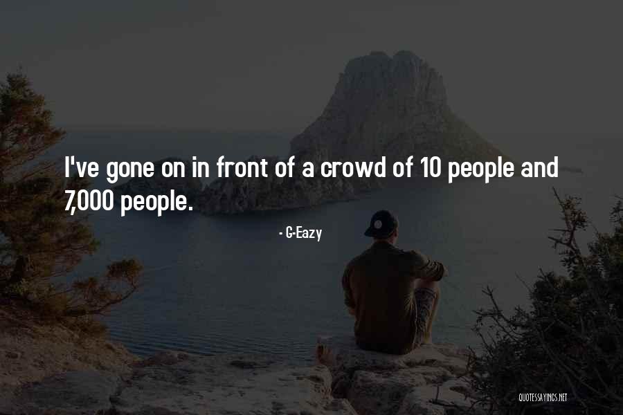 10 000 Quotes By G-Eazy 10 000 Quotes By G-Eazy