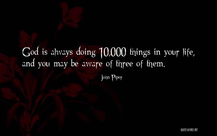 10 000 Quotes By John Piper 10 000 Quotes By John Piper