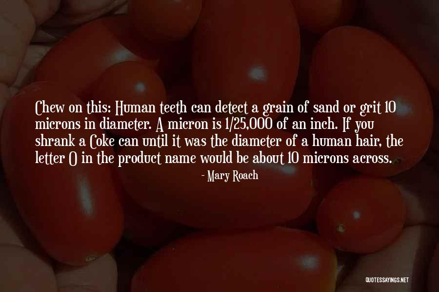 10 000 Quotes By Mary Roach 10 000 Quotes By Mary Roach