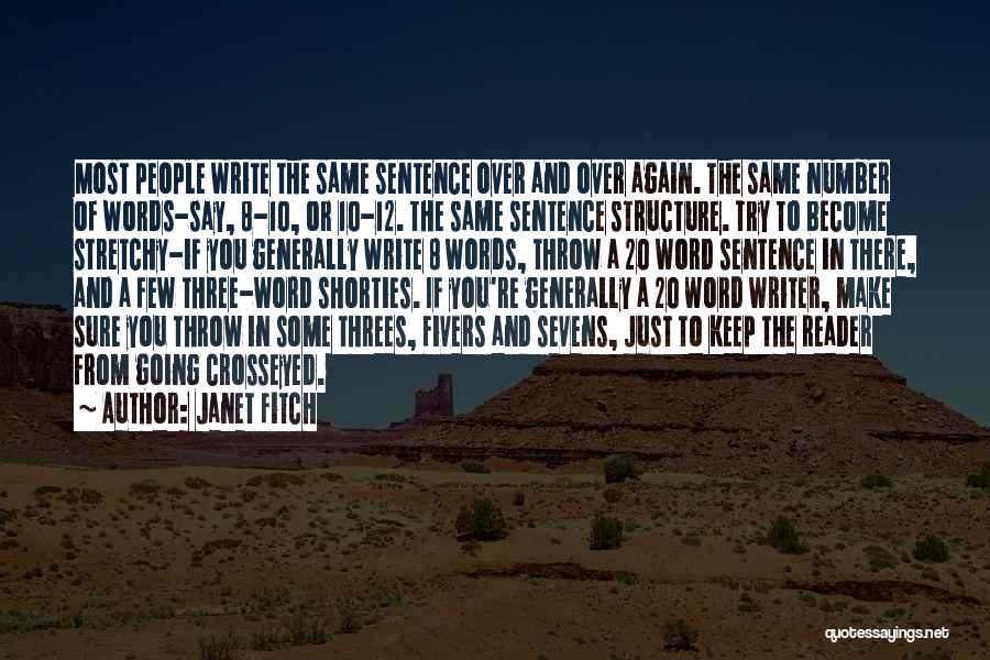 10-15 Word Quotes By Janet Fitch