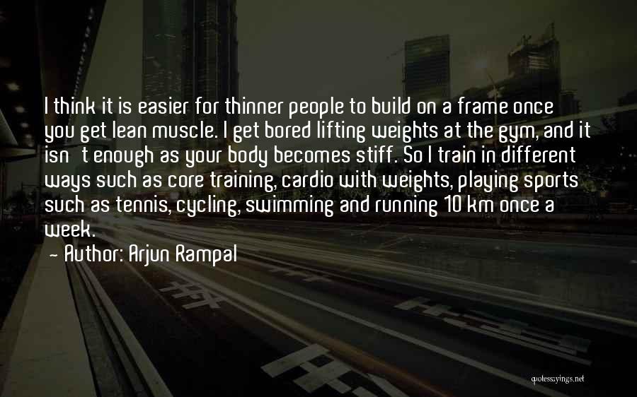 10 Best Cycling Quotes By Arjun Rampal