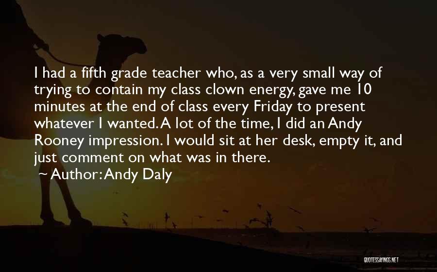 10 Best Friday Quotes By Andy Daly