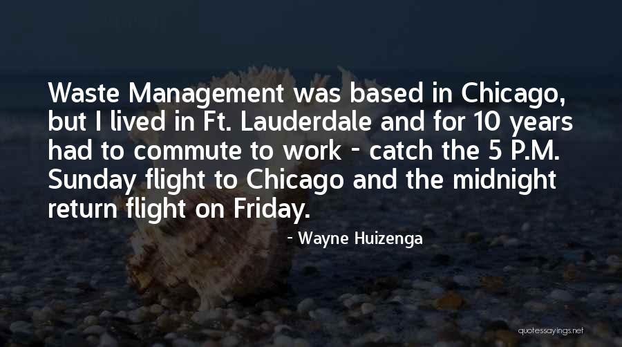 10 Best Friday Quotes By Wayne Huizenga 10 Best Friday Quotes By Wayne Huizenga