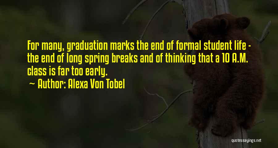 10 Best Graduation Quotes By Alexa Von Tobel