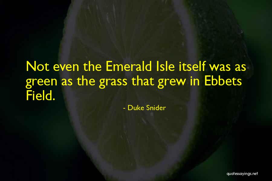10 Create A Graph Quotes By Duke Snider