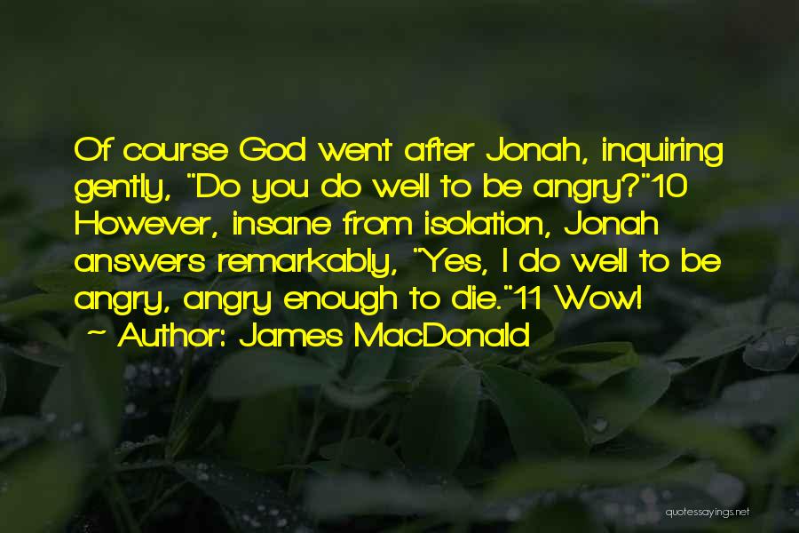 10 God Quotes By James MacDonald