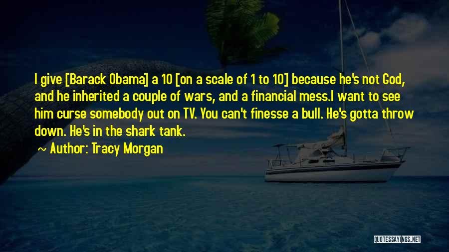 10 God Quotes By Tracy Morgan