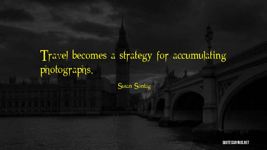 10 Hour Playtime Quotes By Susan Sontag 10 Hour Playtime Quotes By Susan Sontag