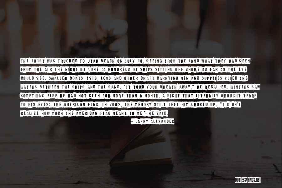 10 Month Quotes By Larry Alexander 10 Month Quotes By Larry Alexander