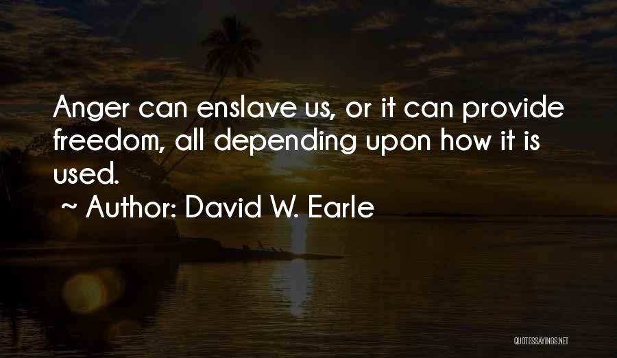 10 Most Used Quotes By David W. Earle