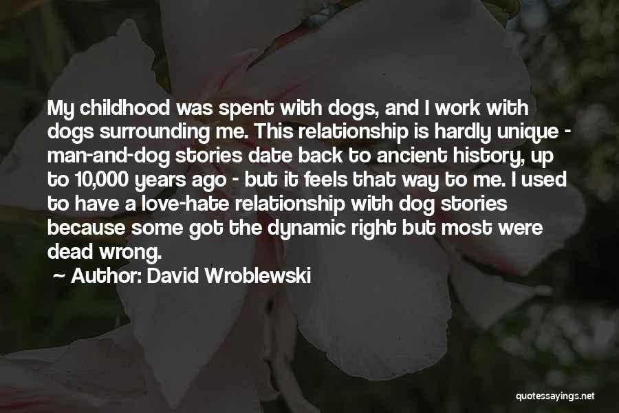 10 Most Used Quotes By David Wroblewski