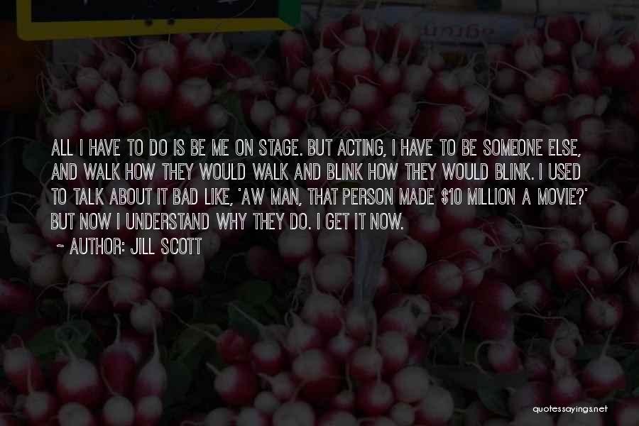 10 Most Used Quotes By Jill Scott