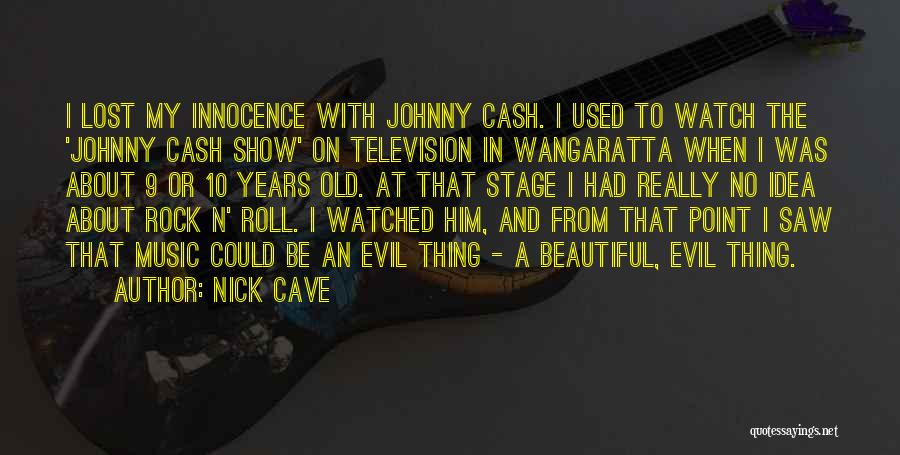 10 Most Used Quotes By Nick Cave