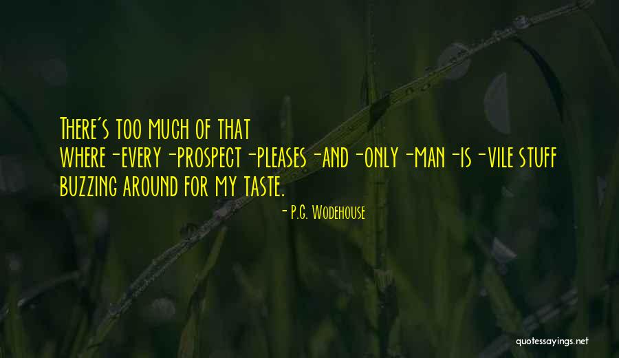 10 Things I Hate About You Dad Quotes By P.G. Wodehouse 10 Things I Hate About You Dad Quotes By P.G. Wodehouse