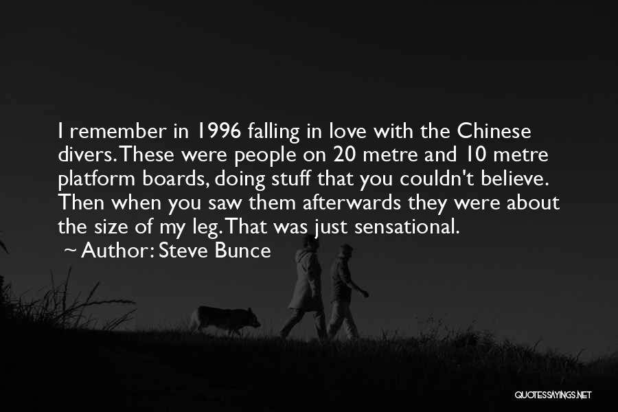 10 Things I Love About You Quotes By Steve Bunce