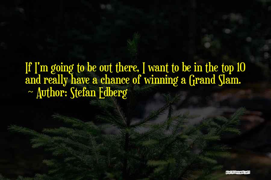 10 Top Best Quotes By Stefan Edberg