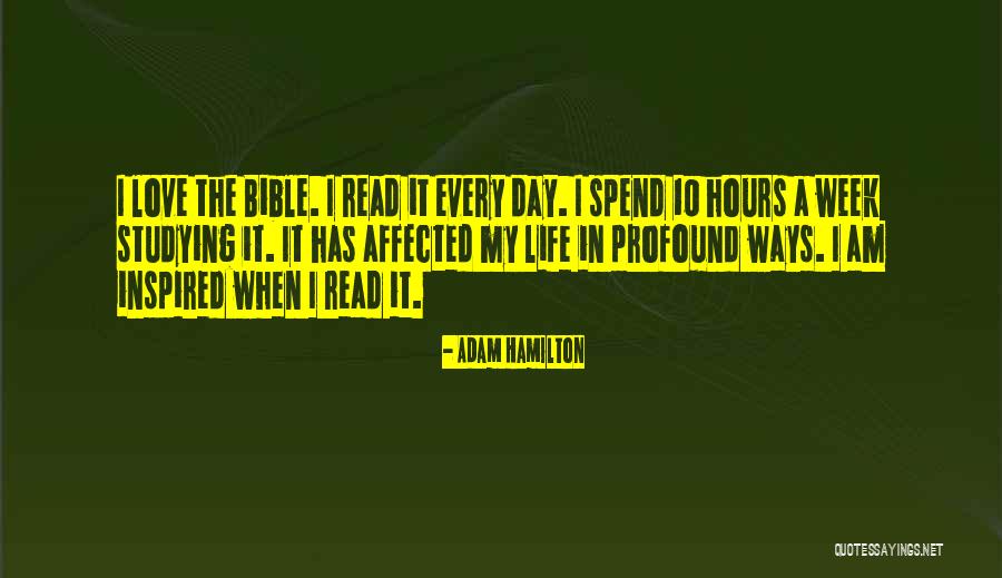10 Ways To Love Quotes By Adam Hamilton 10 Ways To Love Quotes By Adam Hamilton