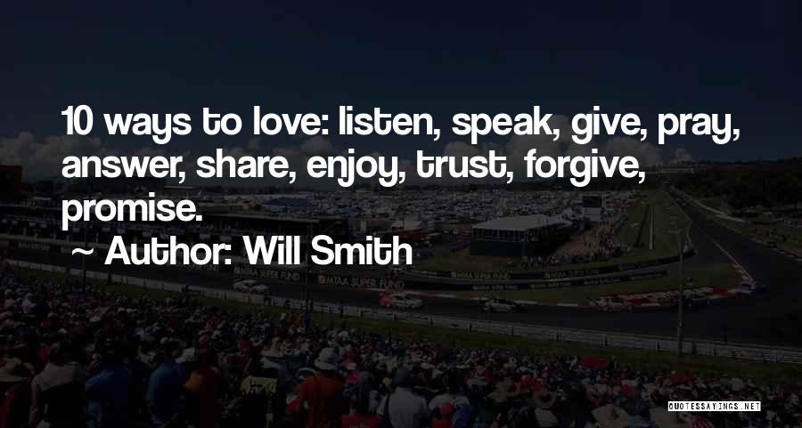 10 Ways To Love Quotes By Will Smith