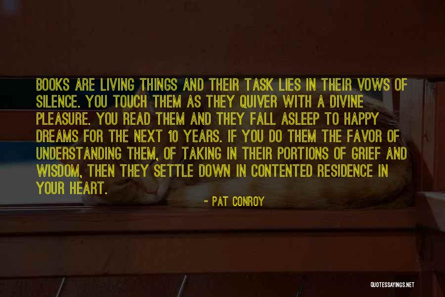 10 Wisdom Quotes By Pat Conroy