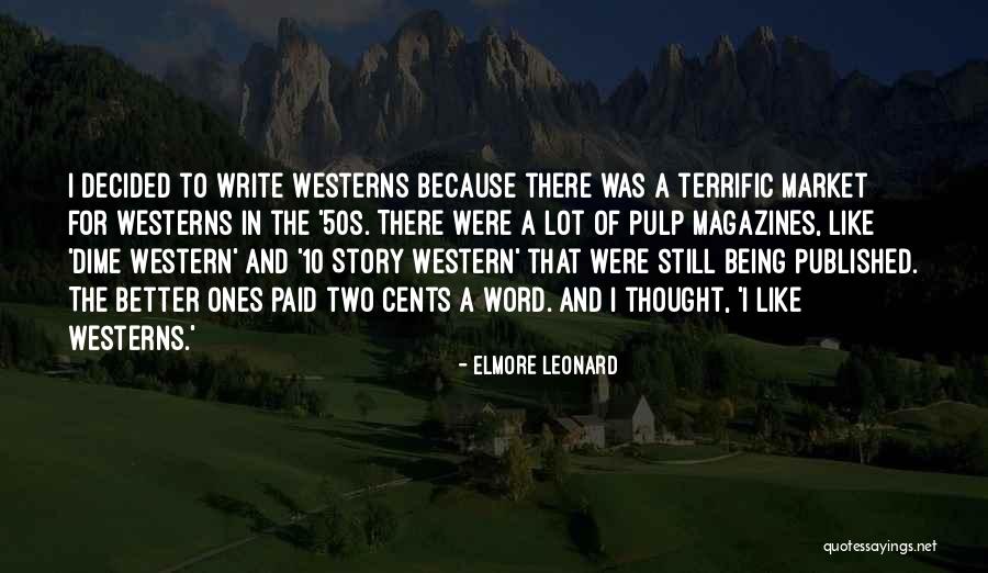 10 Word Story Quotes By Elmore Leonard