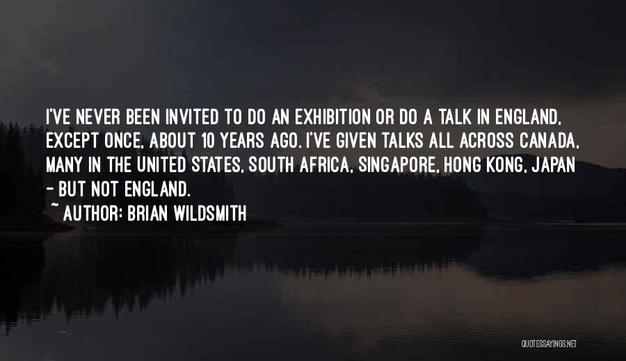 10 Years Ago Quotes By Brian Wildsmith