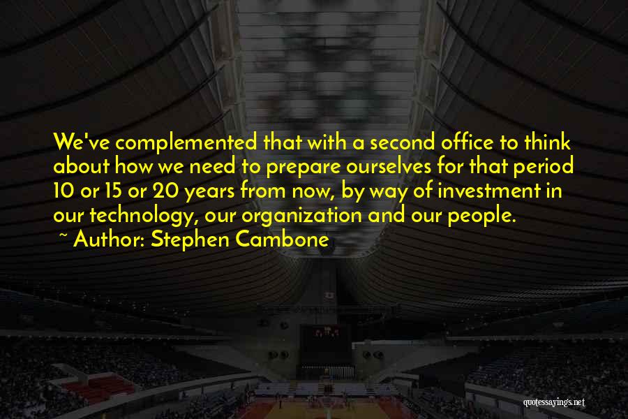 10 Years From Now Quotes By Stephen Cambone