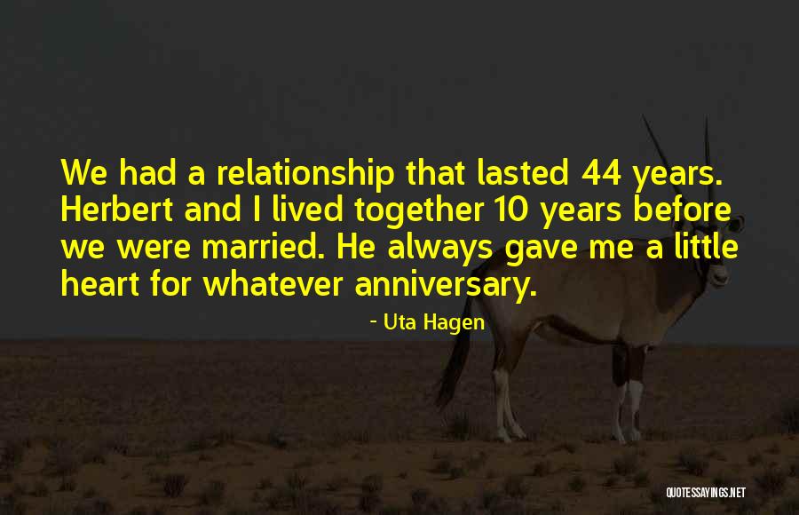 10 Years Married Quotes By Uta Hagen