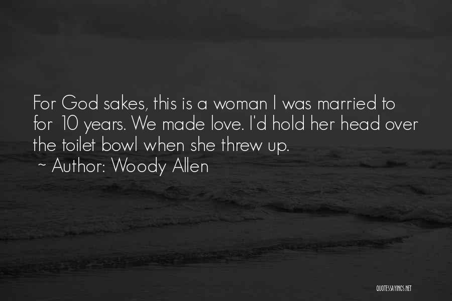 10 Years Married Quotes By Woody Allen