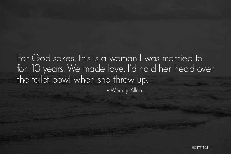 10 Years Married Quotes By Woody Allen