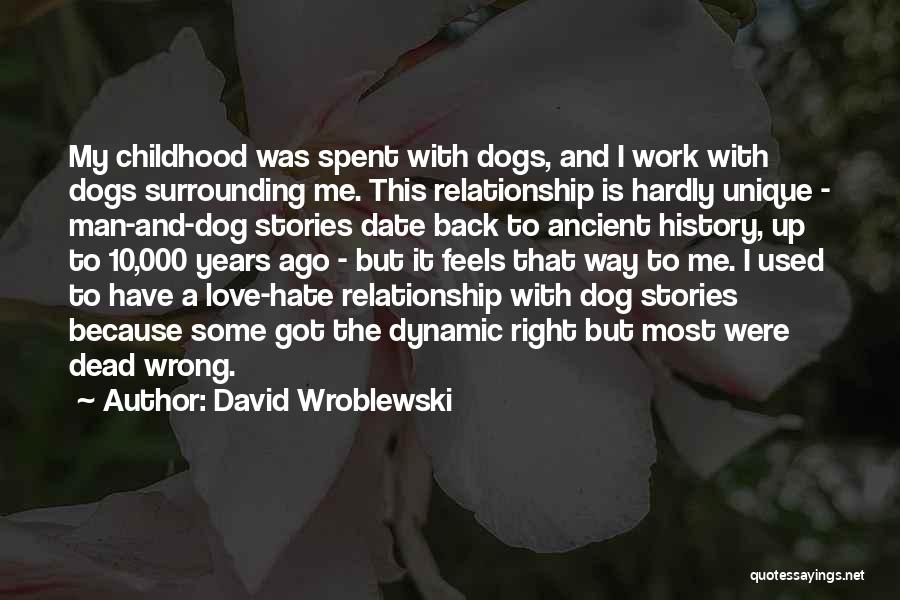 10 Years Of Relationship Quotes By David Wroblewski