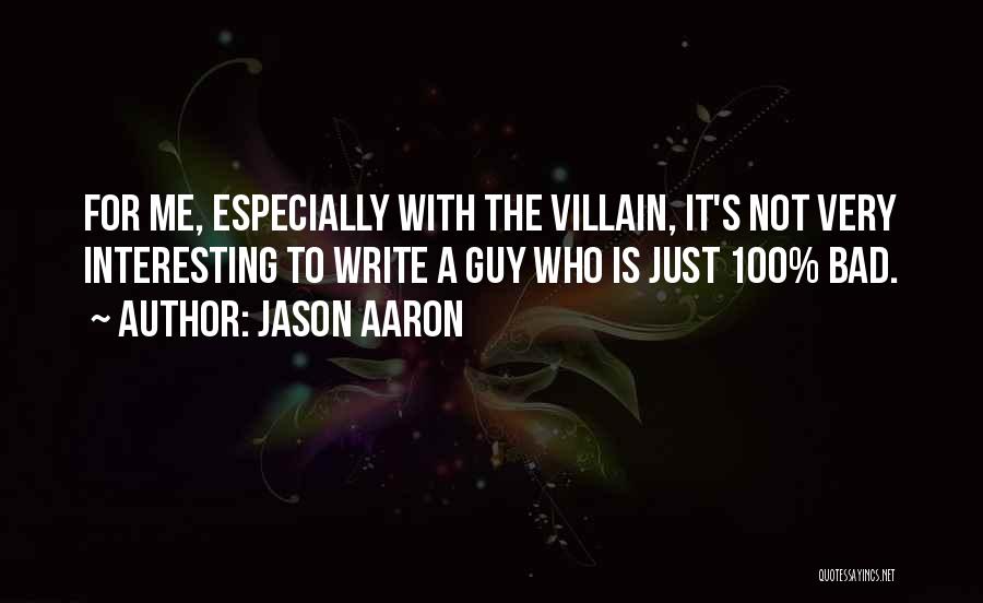 100 Best Villain Quotes By Jason Aaron